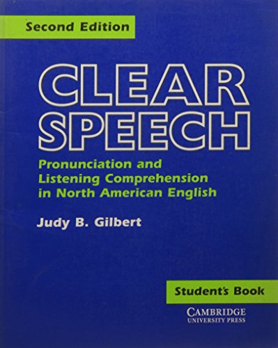 clear speech student's book: pronunciation and listening comprehension in american english