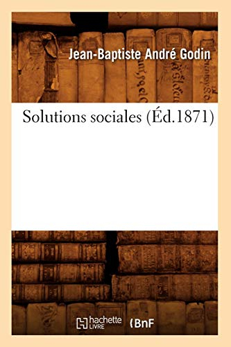 Solutions sociales (Éd.1871)