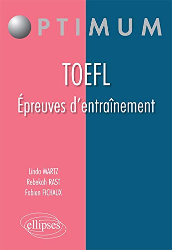 TOEFL : épreuves d'entraînement
