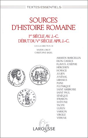 Sources d'histoire romaine : 1er siècle av. J.-C., début du Ve siècle apr. J.-C.