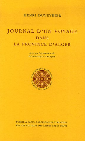Journal d'un voyage dans la province d'Alger : février, mars, avril 1857
