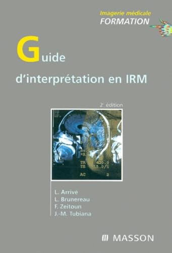 Guide d'interprétation en IRM