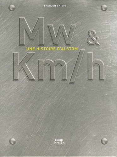 MW & KM-H : une histoire d'Alstom
