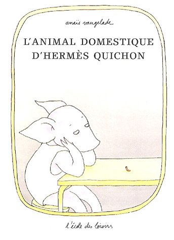 L'animal domestique d'Hermès Quichon