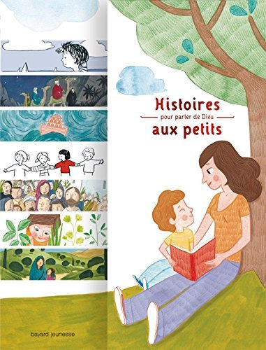 Histoires pour parler de Dieu aux petits
