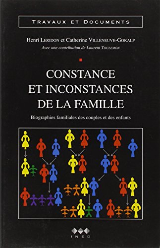 Constances et inconstances de la famille : biographies familiales des couples et des enfants