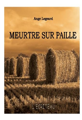 Meurtre sur paille