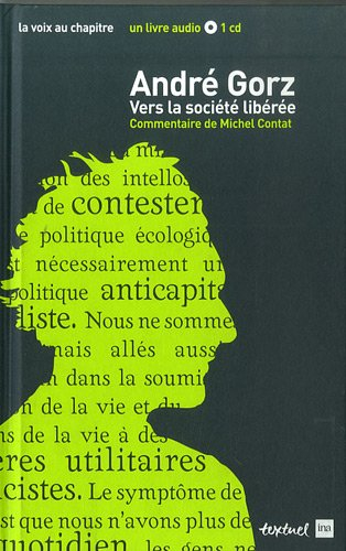 André Gorz : vers la société libérée
