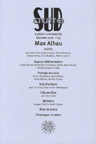 Autre Sud, n° 43. Max Alhau