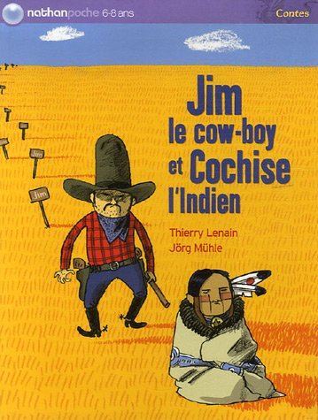 Jim le cow-boy et Cochise l'Indien