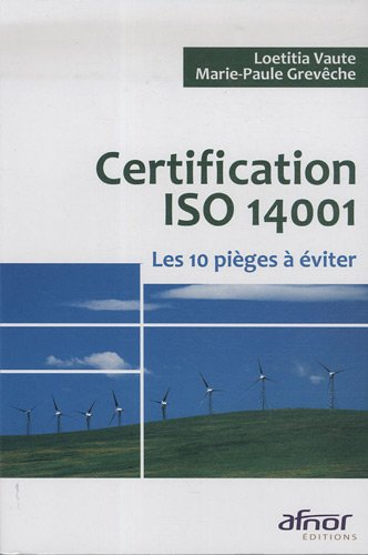 Certification ISO 14001 : les 10 pièges à éviter