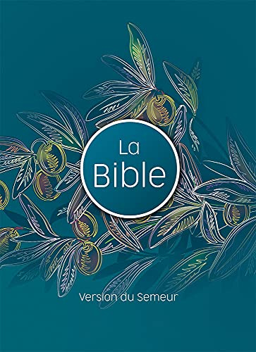 Bible du Semeur 2015, olivier, avec tranche blanche