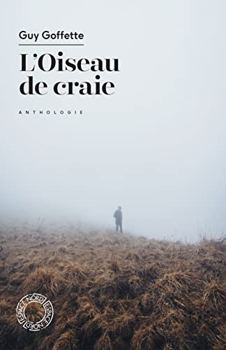 L'oiseau de craie : anthologie