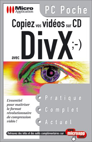 Copiez vos videos sur CD avec DivX