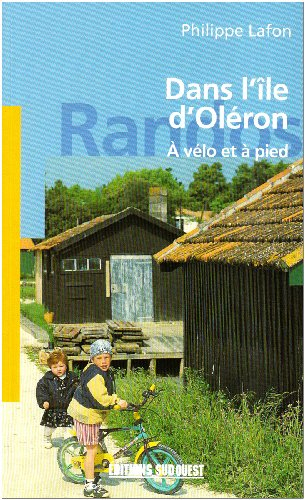 Dans l'île d'Oléron : à vélo et à pied