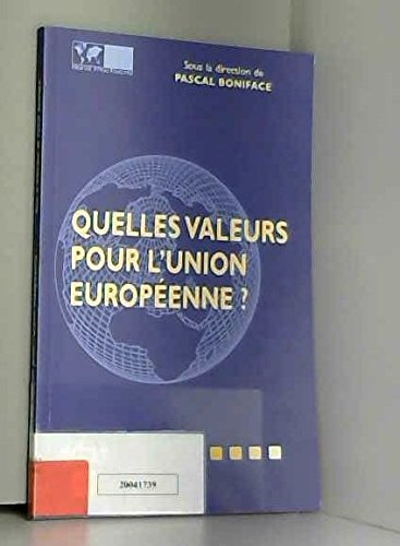 Quelles valeurs pour l'Union européenne ?