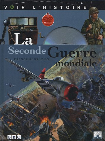 La Seconde Guerre mondiale