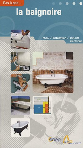 La baignoire : choix, installation, sécurité électrique