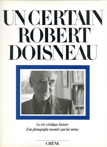 Un Certain Robert Doisneau