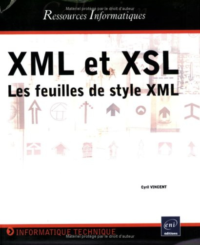 XML et XSL : les feuilles de styles XML