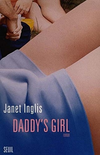 Daddy's girl - Janet Inglis