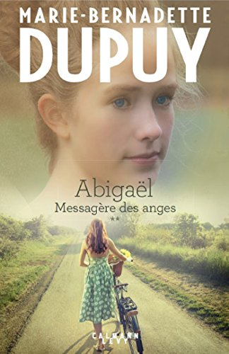 Abigaël : messagère des anges. Vol. 2