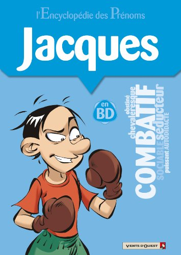 L'encyclopédie des prénoms : en BD. Vol. 27. Jacques