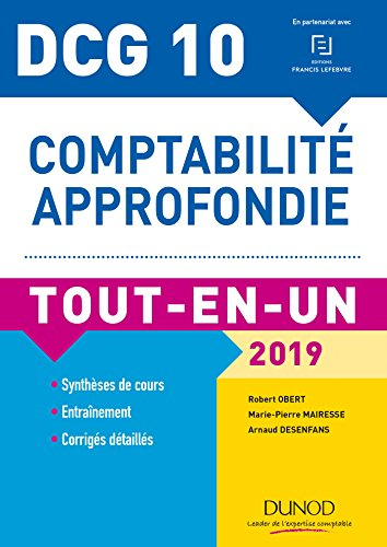 Comptabilité approfondie, DCG 10 : tout-en-un : 2019