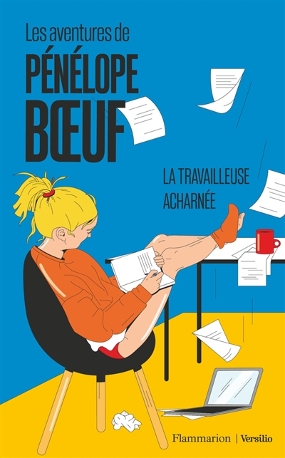 Les aventures de Pénélope Boeuf. Vol. 2. La travailleuse acharnée