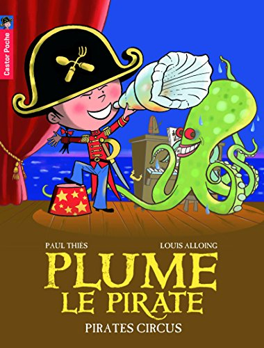 Plume le pirate. Vol. 10. Pirates circus