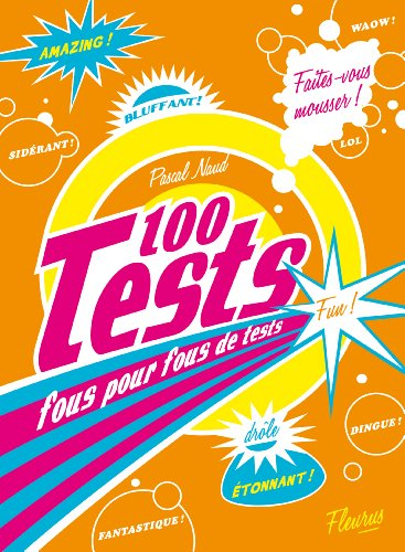 100 tests fous pour fous de tests