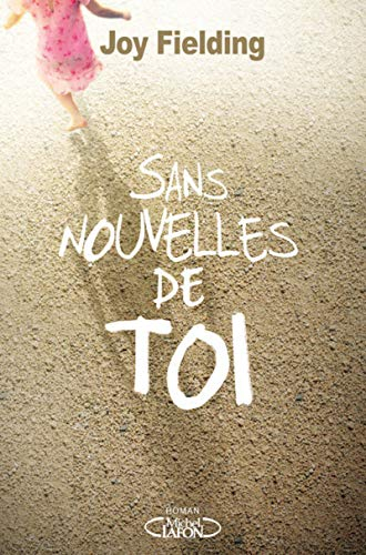 Sans nouvelles de toi