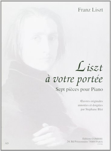 Liszt à votre portée (7 pièces) pour Piano