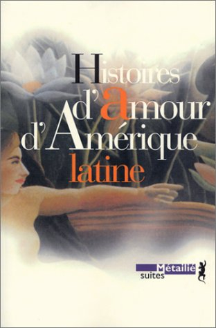 Histoires d'amour d'Amérique latine