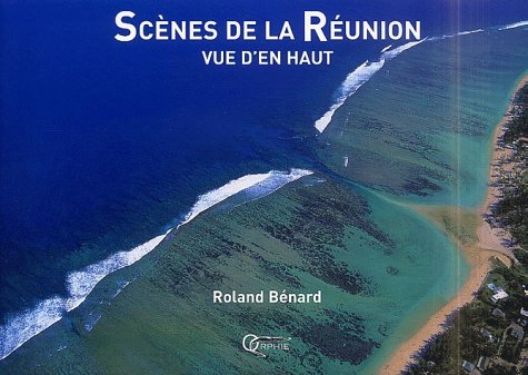 Scènes de la Réunion : vue d'en haut
