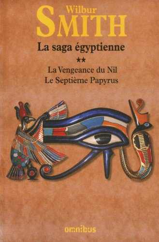 La saga égyptienne. Vol. 2