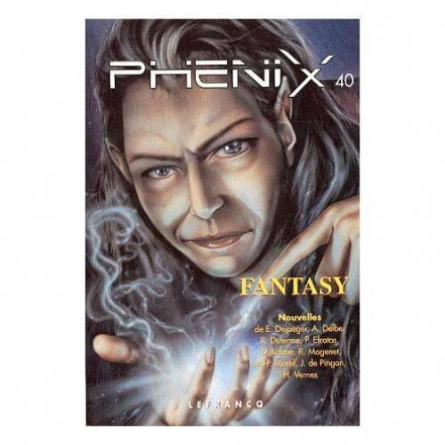 Phénix, n° 40. Fantasy