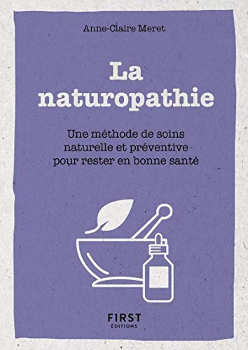La naturopathie : une méthode de soins naturelle et préventive pour rester en bonne santé