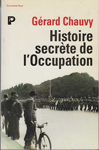 Histoire secrète de l'Occupation
