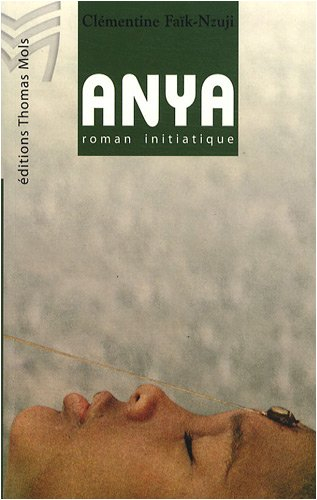Anya : roman initiatique