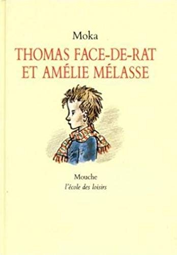 thomas face-de-rat et amélie mélasse.