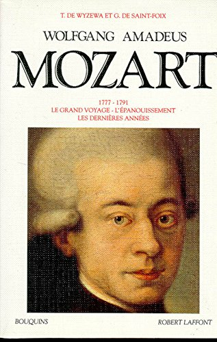 Wolfgang Amadeus Mozart : sa vie musicale et son oeuvre. Vol. 2. 1777-1791 : le grand voyage, l'épan