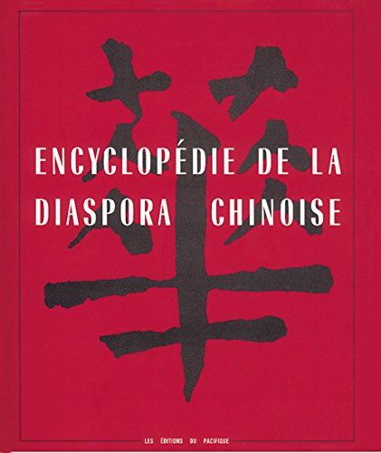 Encyclopédie de la diaspora chinoise