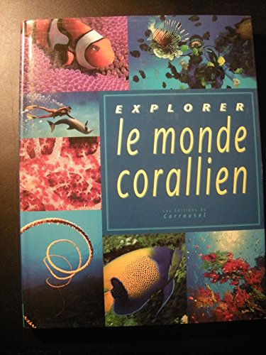 Explorer le monde corallien