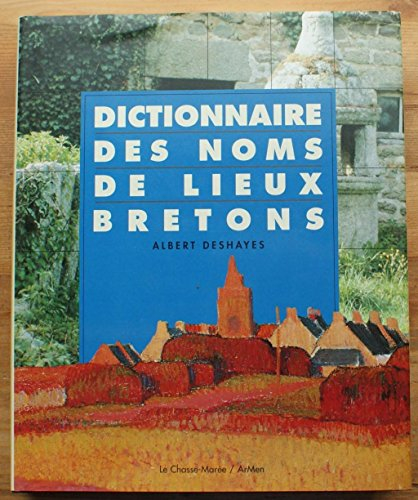 dictionnaire des noms de lieux bretons