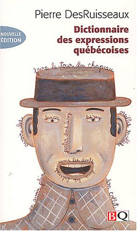 dictionnaire des expressions québécoises