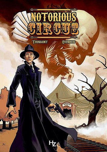 Notorious Circus. Vol. 1