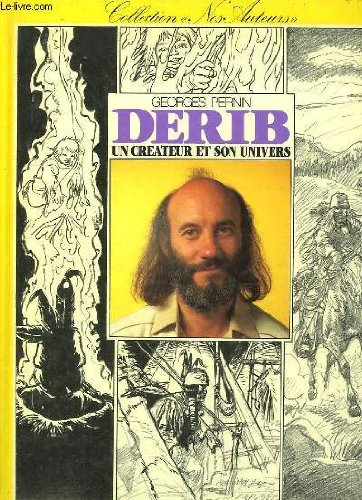 Derib : un créateur et son univers