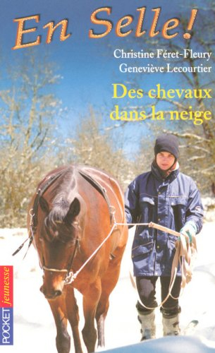 En selle !. Vol. 19. Des chevaux dans la neige
