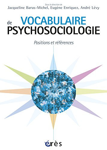 Vocabulaire de psychosociologie : références et positions